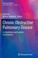 Chronic Obstructive Pulmonary Disease: Co-Morbidities and Systemic Consequences