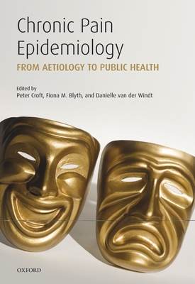 Chronic Pain Epidemiology - Croft, Peter (Editor)