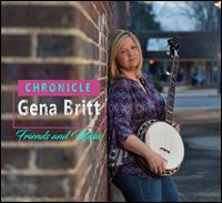 Chronicle: Friends and Music - Gena Britt