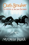 Chronicles of Ancient Darkness: Oath Breaker: Book 5