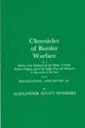 Chronicles of Border Warfare - Withers, Alexander Scott