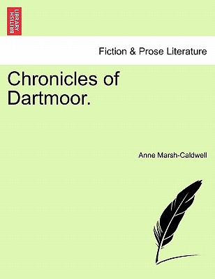 Chronicles of Dartmoor. - Marsh, Anne