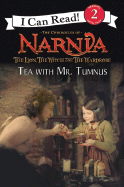 Chronicles of Narnia Tea with Mr. Tumnus - Frantz, Jennifer, and Adamson, Andrew (Director), and Peacock, Ann