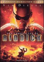 Chronicles of Riddick [WS Unrated Director's Cut] - David N. Twohy