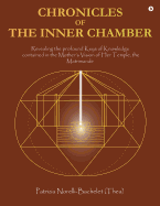 Chronicles of the Inner Chamber: The Profound Keys of Knowledge in the Mother's Unique Vision of the Matrimandir