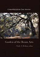 Chronicles of the South: Garden of the Beaux Arts