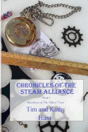 Chronicles of the Steam Alliance: Book 4 Desolation of the Ghost Train