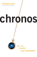 Chronos: How Time Shapes Our Universe