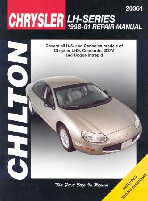 Chrysler Lhs/Concorde/300m/Dodge Intrepid 1998-01 - Godfrey, Eric, and The Nicholas Chilton, and Chilton Automotive Books