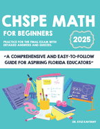 CHSPE Math For Beginners: "Essential Strategies and Practice for CHSPE Math"