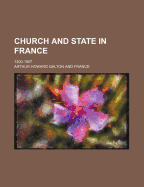 Church and State in France: 1300-1907