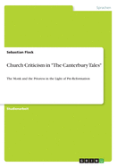 Church Criticism in "The Canterbury Tales": The Monk and the Prioress in the Light of Pre-Reformation