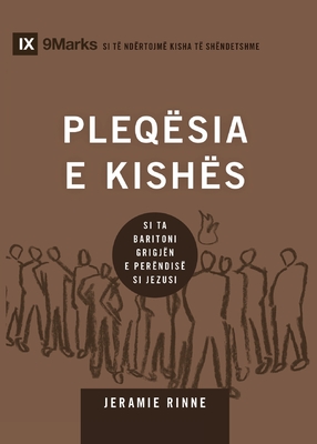 Church Elders / PLEQ?SIA E KISH?S: How to Shepherd God's People Like Jesus / SI TA BARITONI GRIGJ?N E PER?NDIS? SI JEZUSI - Rinne, Jeramie