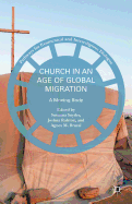 Church in an Age of Global Migration: A Moving Body