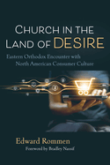 Church in the Land of Desire