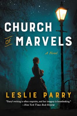Church of Marvels - Parry, Leslie