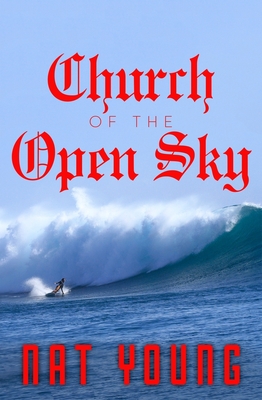 Church of the Open Sky - Young, Nat