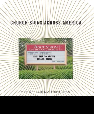 Church Signs Across America - Paulson, Steve, and Paulson, Pam