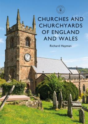 Churches and Churchyards of England and Wales - Hayman, Richard, Mr.