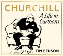 Churchill: A Life in Cartoons