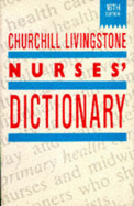 Churchill Nurses Dictionary 16/E - Churchill Livingstone