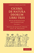 Cicero, de Natura Deorum Libri Tres: With Introduction and Commentary