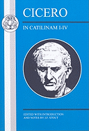 Cicero: In Catilinam I-IV