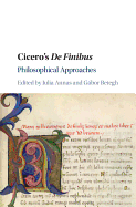 Cicero's de Finibus: Philosophical Approaches