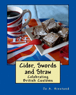 Cider, Swords and Straw: Celebrating British Customs