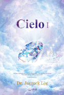 Cielo &#8544;: Heaven I (Spanish)