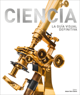 Ciencia (Science): La Gua Visual Definitiva