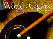 "Cigar Aficionado's" World of Cigars