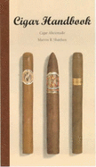 Cigar Handbook: Cigar Aficionado - Shanken, Marvin R.
