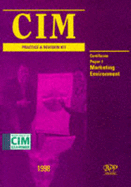 CIM Practice and Revision Kit: Marketing Environment