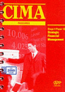 Cima Paper 13 - Stage 4: Strategic Financial Management (Sfm): Passcards (2000): Exam Dates - 05-00, 11-00 - BPP