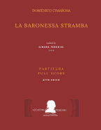 Cimarosa: La Baronessa Stramba: (Partitura - Full Score)