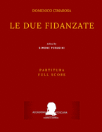 Cimarosa: Le due fidanzate: (Partitura - Full Score)