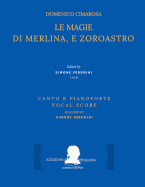 Cimarosa: Le Magie Di Merlina, E Zoroastro: (Canto E Pianoforte - Vocal Score)