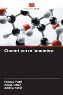 Ciment verre ionomre