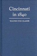 Cincinnati in 1840: The Social and Functional Organization O