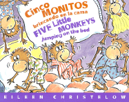 Cinco Monitos Brincando En La Cama/Five Little Monkeys Jumping on the Bed