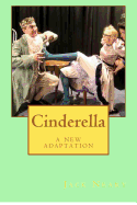 Cinderella: A New Adaptation