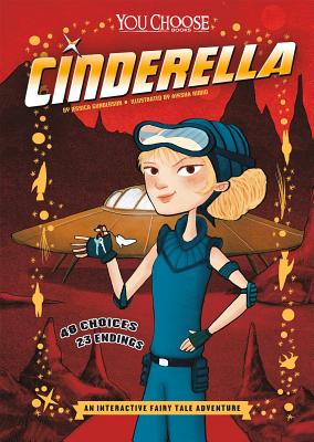Cinderella: An Interactive Fairy Tale Adventure - Gunderson, Jessica