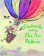 Cinderella and the Hot Air Balloon
