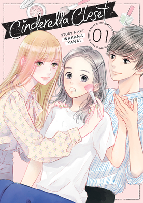 Cinderella Closet Vol. 1 - Yanai, Wakana