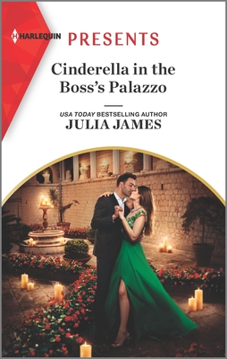 Cinderella in the Boss's Palazzo - James, Julia