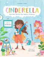 Cinderella: Revised Classics for Modern Children