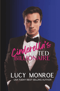 Cinderella's Jilted Billionaire: Passionate Contemporary Romance