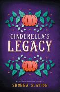 Cinderella's Legacy