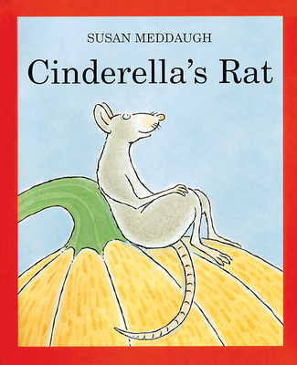 Cinderella's Rat - Meddaugh, Susan